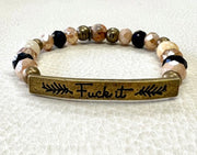 Sassy Bracelets Featuring Natural Stones & Crystals- Fuck It- 2 Colors