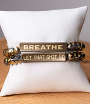 Inspirational 2 Sided Bracelets With Crystal Beads & Bronze Bar With Wording-Breathe/Let That Shit Go