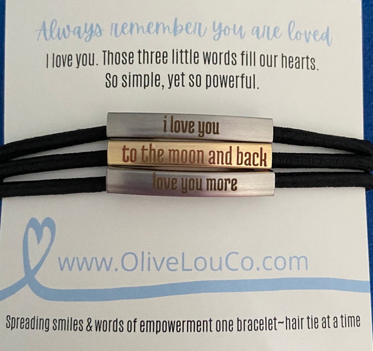 Empowerment Bracelet~Hair Ties- Always Remember You Are Loved