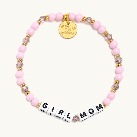 Little Words Project Beaded Bracelet “Girl Mom”