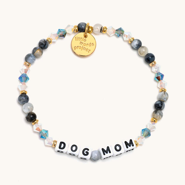 Little Words Project Beaded Bracelet “Dog Mom”